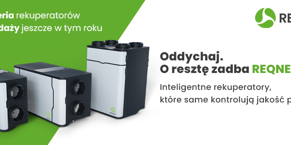 REQNET PRO – nowa seria rekuperatorów w sprzedaży jeszcze w tym roku